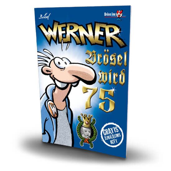 Heft-Cover: Werner – Brösel wird 75