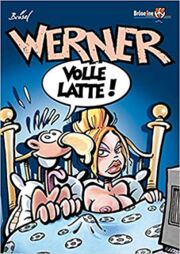 Buch-Cover: WERNER – VOLL LATTE!